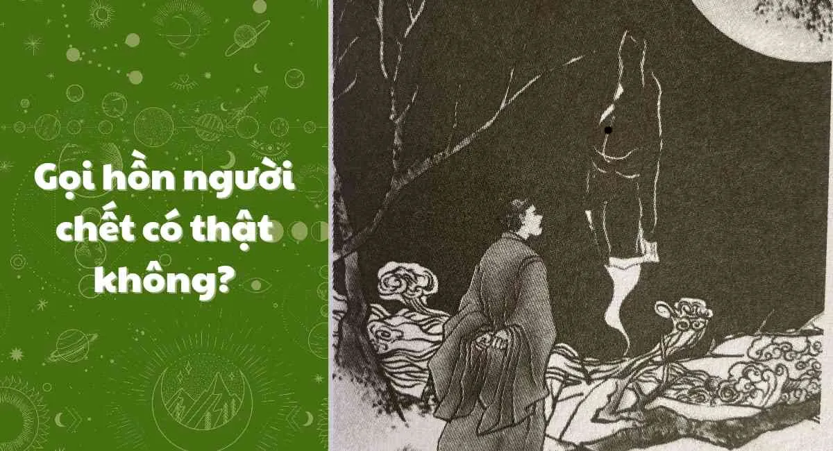 Gọi hồn người chết có thật không? Những lưu ý khi gọi hồn để tránh bị ám ảnh