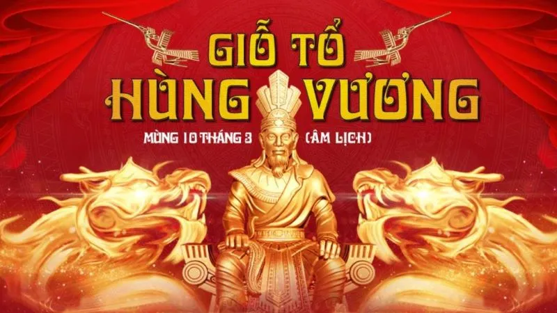 Lễ giỗ tổ hùng vương ngày mấy? Biết ngày này để không bỏ lỡ hoạt động ấn tượng