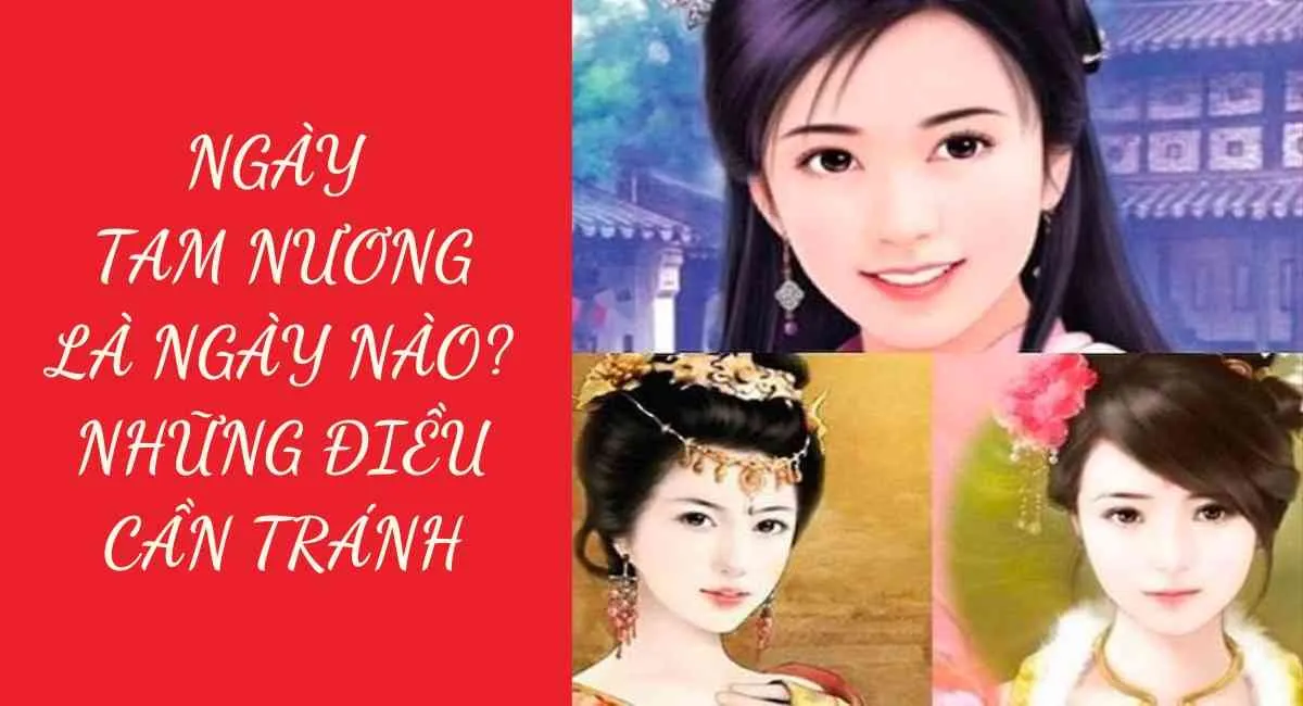 Ngày tam nương là ngày nào? Hạn chế làm việc lớn để tránh gặp tai hoạ