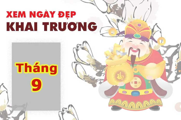 Ngày tốt tháng 9 năm 2024: Làm ngay những việc sau để gặp nhiều may mắn