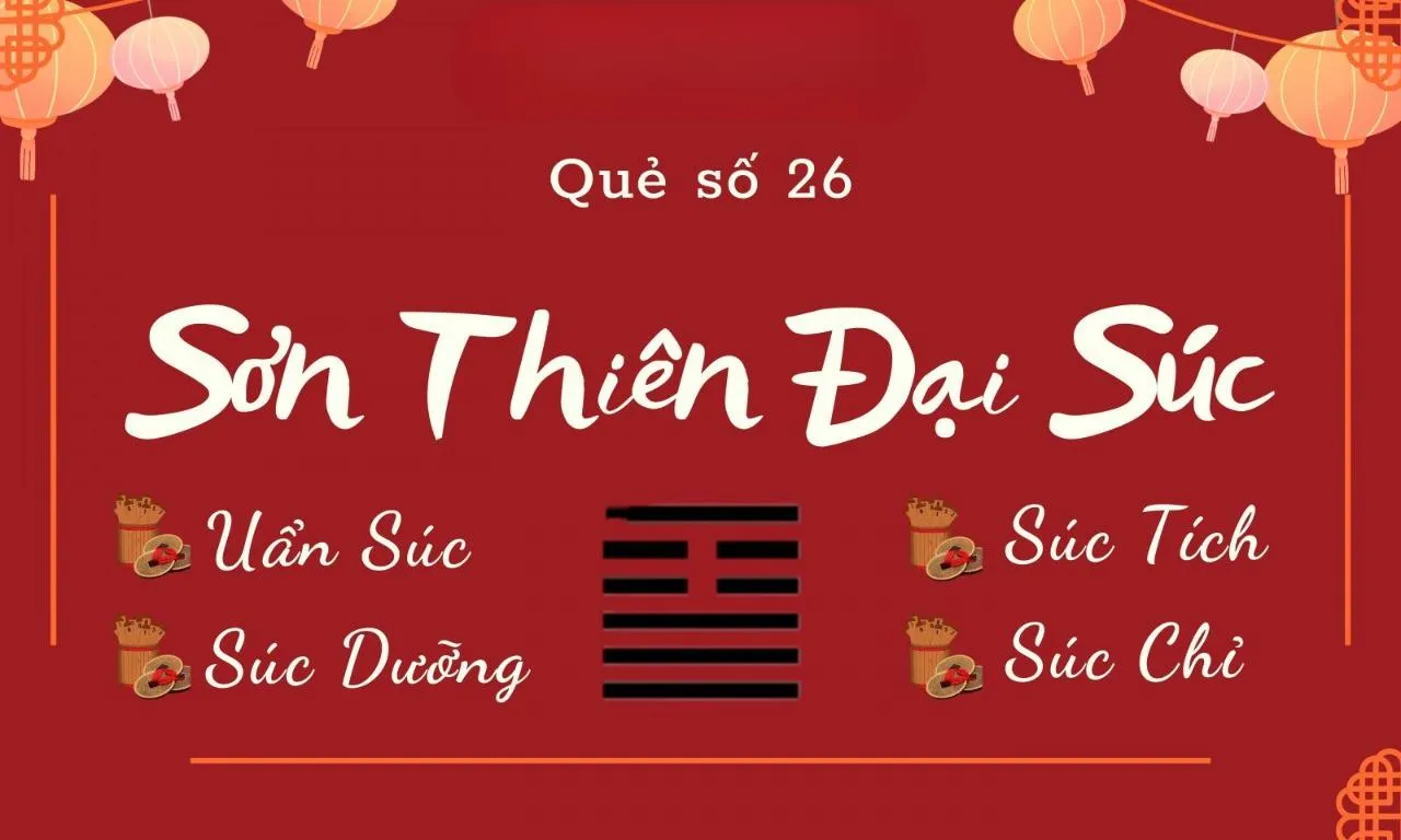 Quẻ số 26 Sơn Thiên Đại Súc có ý nghĩa gì: Cố tiến thì nguy, ngưng lại thì tốt