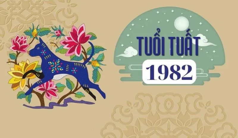 Sinh năm 1982 bao nhiêu tuổi? mệnh gì? tuổi con gì?