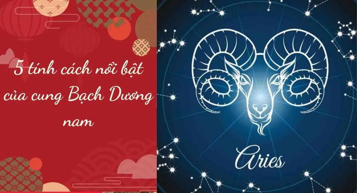 Tính cách cung Bạch Dương nam khó gần hay dễ dàng bị thao túng trong lòng bàn tay?