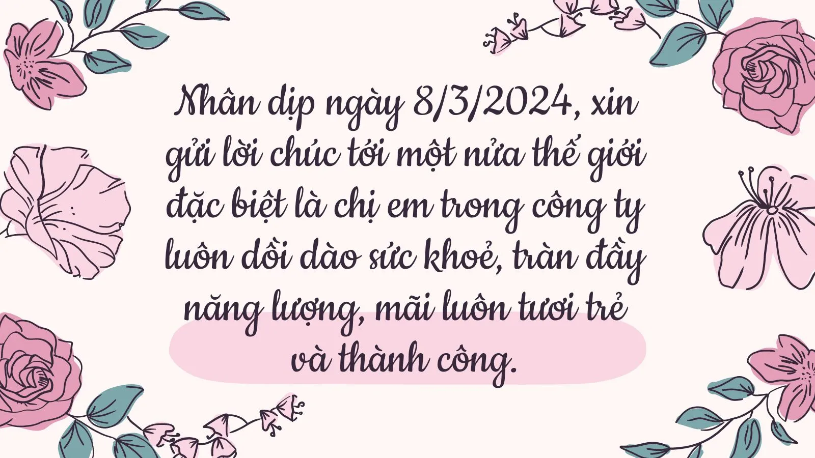 Top lời chúc mừng ngày 8/3 cho đồng nghiệp, sếp, đối tác nữ hay và độc đáo nhất