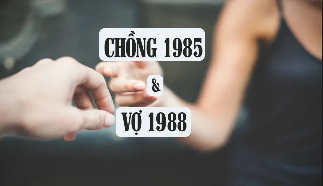 Tuổi 85 và 88 có lấy nhau được không? Vợ chồng nên làm gì để hoá giải vận hạn