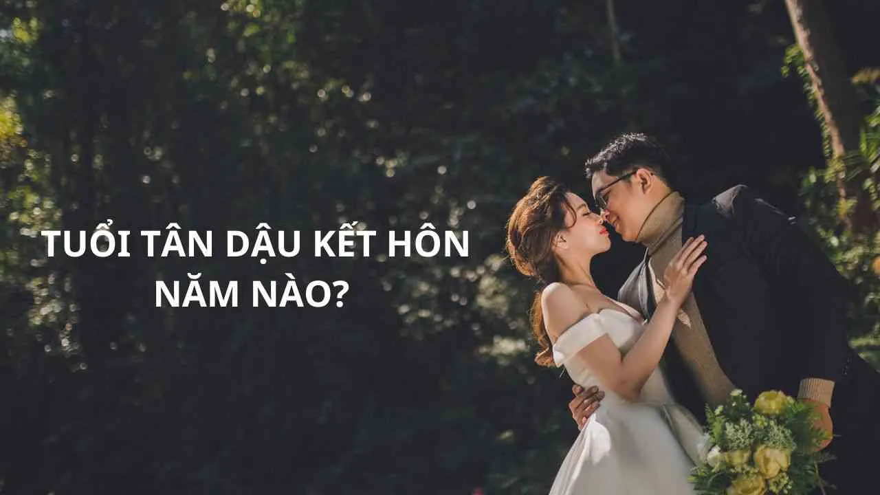 Tuổi Tân Dậu kết hôn năm nào? Hôn nhân suôn sẻ, thuận hòa nếu kết hôn vào năm này